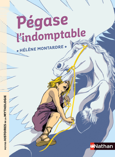 [9782092592373] Pégase l'indomptable