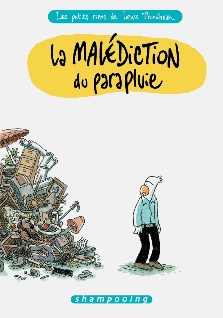 [9782756004112] Les Petits Riens de Lewis Trondheim T01 - La Malédiction du parapluie