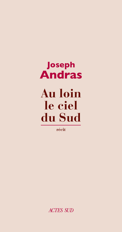 [9782330149055] Au loin le ciel du Sud