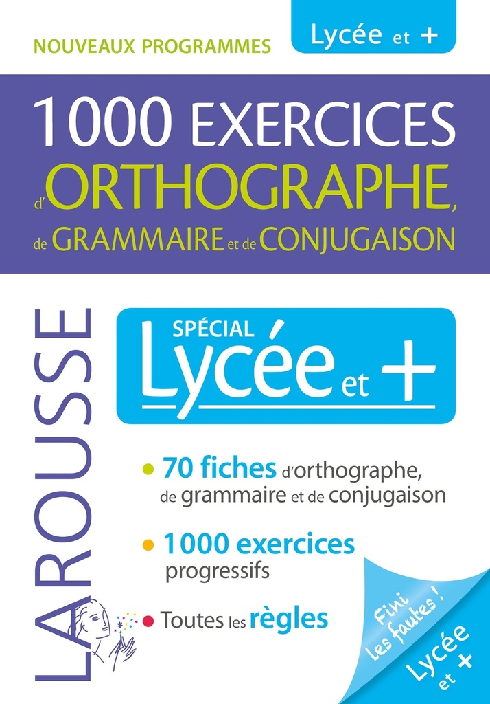 [9782035979186] 1000 exercices d'orthographe spécial Lycée et +