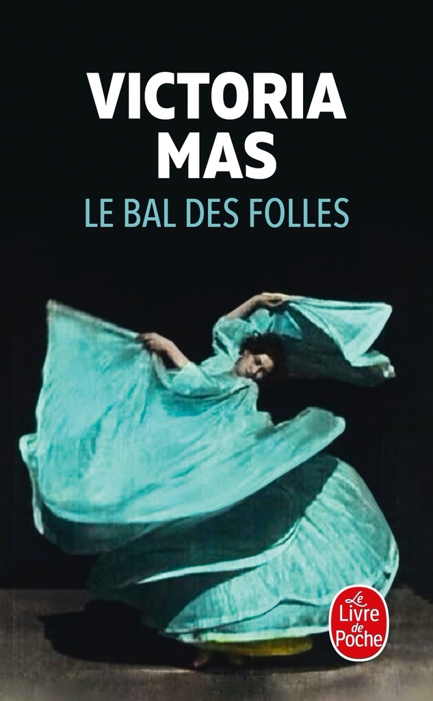 [9782253103622] Le Bal des folles
