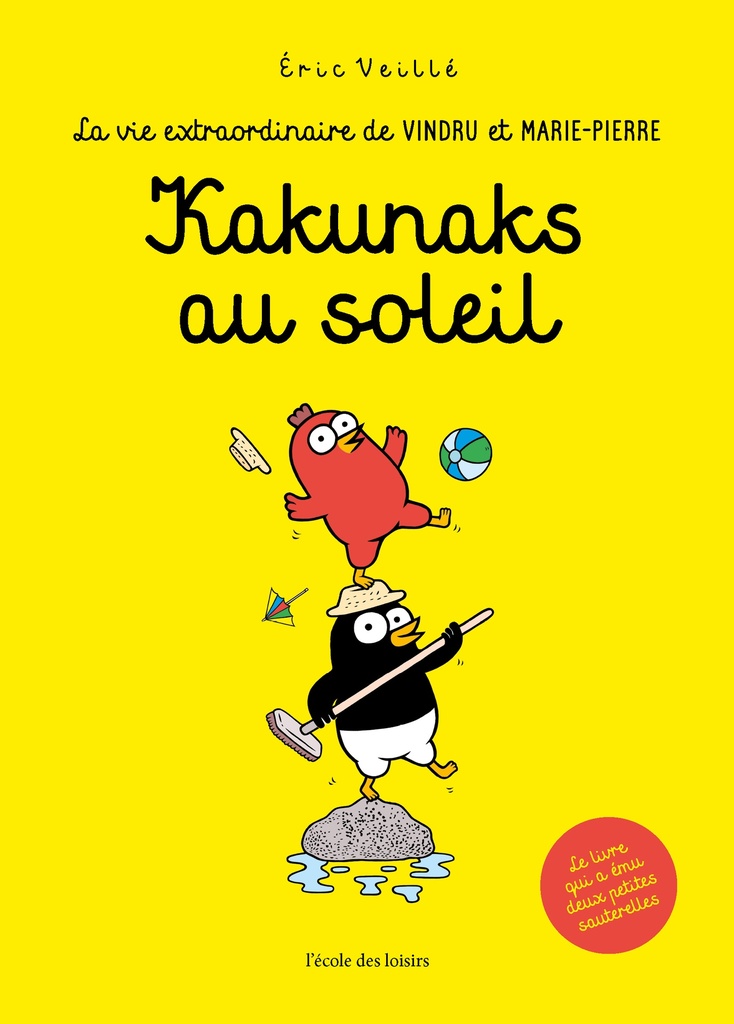 [9782211308335] La vie extraordinaire de Vindru et Marie-Pierre - Kakunaks au soleil