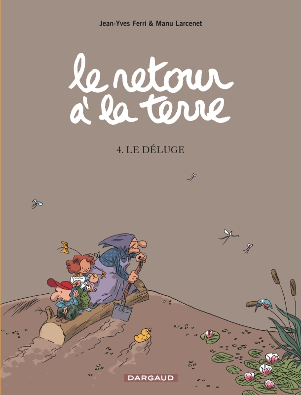 [9782205058147] Le Retour à la terre - Tome 4 - Le Déluge