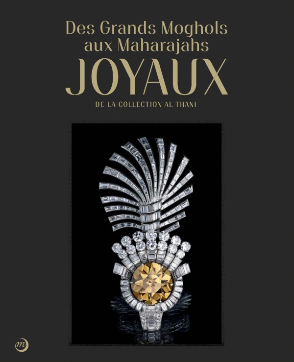 [9782711863716] DES GRANDS MOGHOLS AUX MAHARADJAS: JOYAUX DE LA COLLECTION ALTHANI