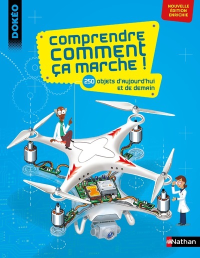 [9782092574515] Comprendre comment ça marche ! - 250 objets d'aujourd'hui et de demain