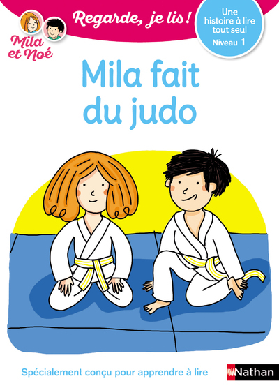 [9782091933849] Une histoire à lire tout seul - tome 7 Mila fait du judo - niveau 1
