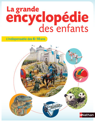 [9782092553343] La grande encyclopédie des enfants