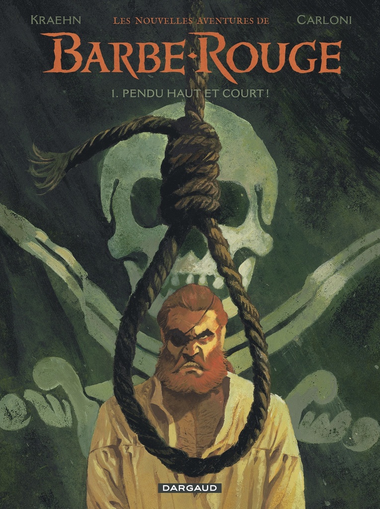 [9782205081985] Les Nouvelles Aventures de Barbe-Rouge - Tome 1 - Pendu haut et court