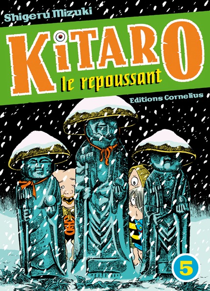 [9782915492545] Kitaro le repoussant tome 5