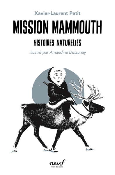 [9782211305204] Histoires naturelles - Mission mammouth