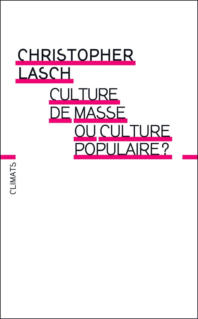 [9782081255791] Culture de masse ou culture populaire ?