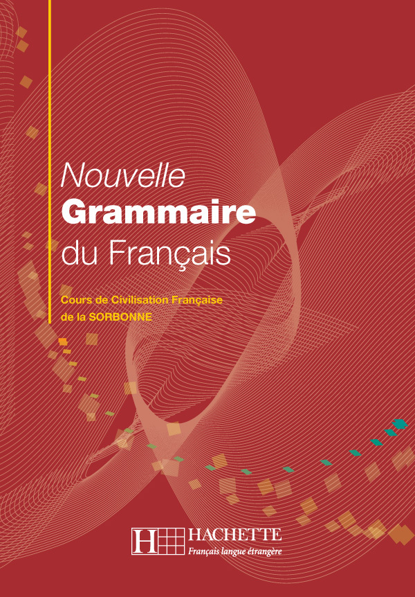 [9782011552716] Grammaire - Nouvelle grammaire du français
