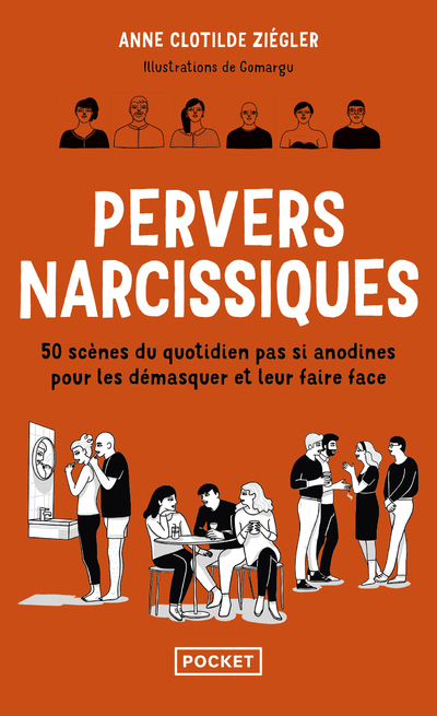 [9782266315340] Pervers narcissiques - 50 scènes du quotidien pas si anodines pour les démasquer et leur faire face