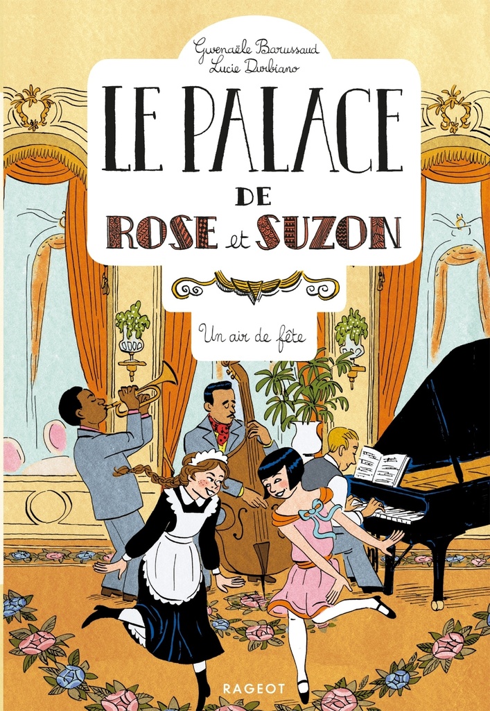 [9782700276398] Le palace de Rose et Suzon - Un air de fête