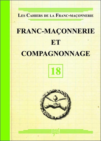 [9782848981642] Franc-Maçonnerie et Compagnonnage - Livret 18