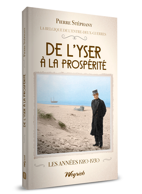 [9782874894510] DE L'YSER A LA PROSPERITE
