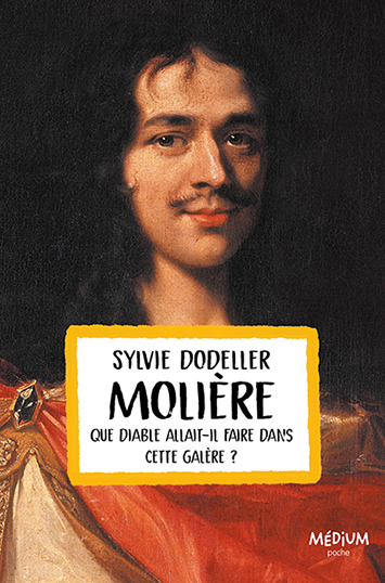 [9782211230292] Molière - Que diable allait-il faire dans cette galère ?