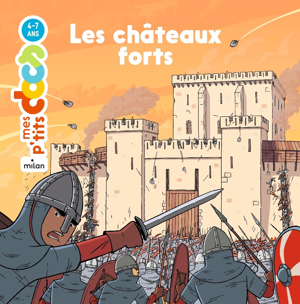 [9782408024963] MES P'TITS DOCS - Les Châteaux forts - Dès 4 ans