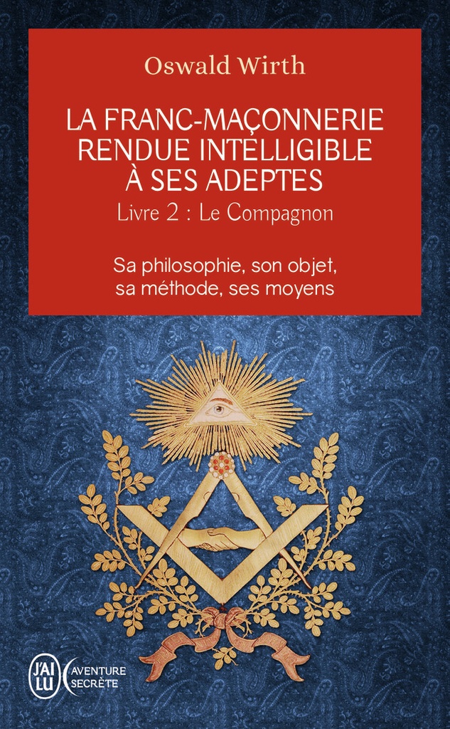 [9782290114186] La franc-maçonnerie rendue intelligible à ses adeptes