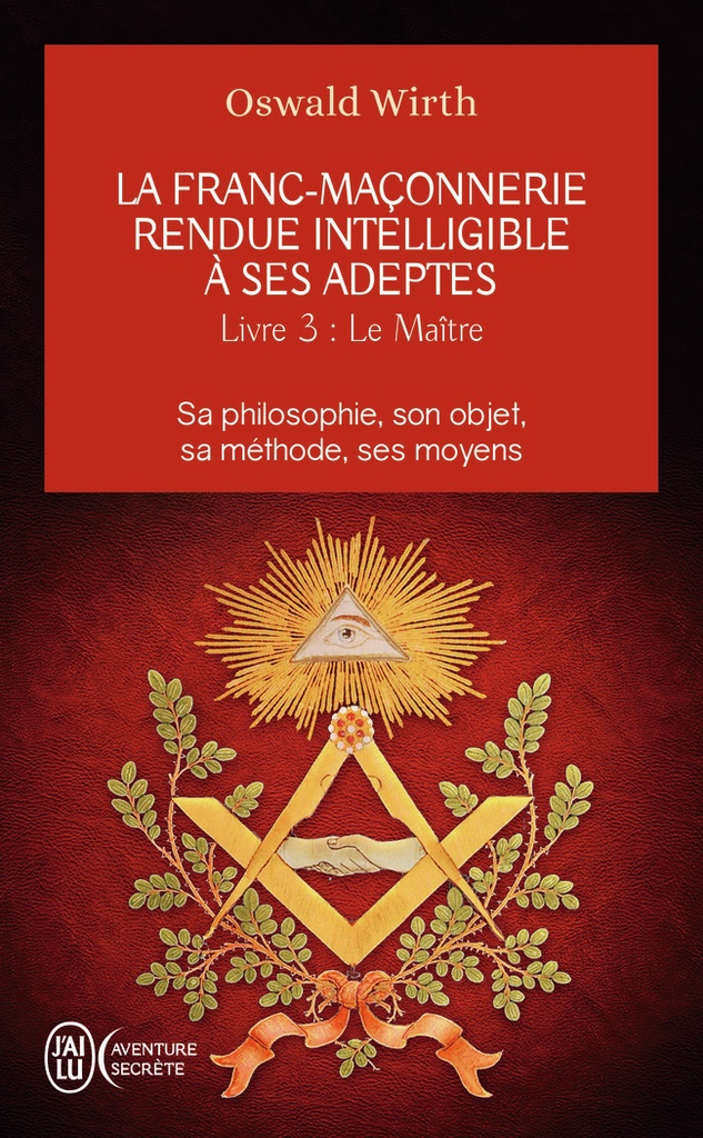 [9782290126769] La franc-maçonnerie rendue intelligible à ses adeptes
