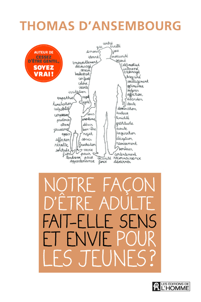 [9782761956406] Notre façon d'être adulte fait-elle sens et envie pour les jeunes ?