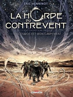[9782756067261] La Horde du contrevent T01 - Le Cosmos est mon campement