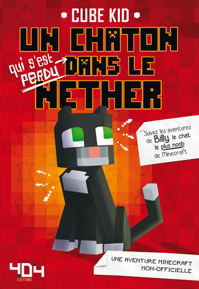 [9791032401439] Un chaton dans le Nether
