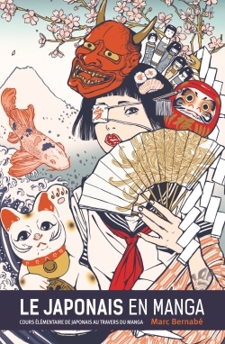 [9782344018811] Le Japonais en Manga - Nouvelle édition - Tome 01