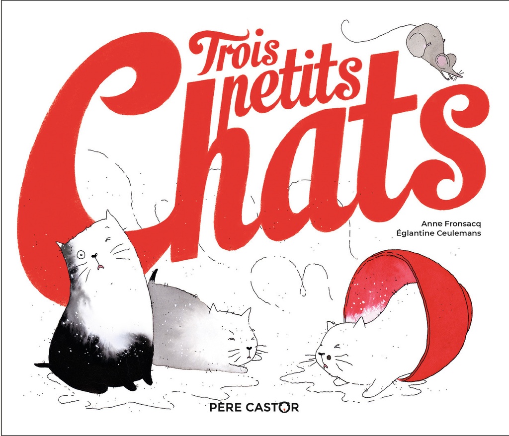 [9782081497528] Trois petits chats