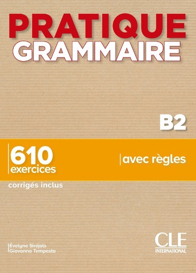 [9782090389913] Pratique grammaire - Niveau B2