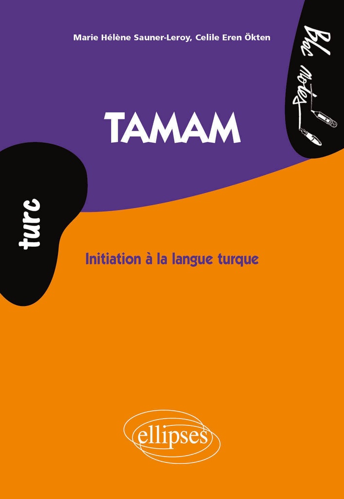 [9782729875879] Tamam. Initiation à la langue turque (turc)