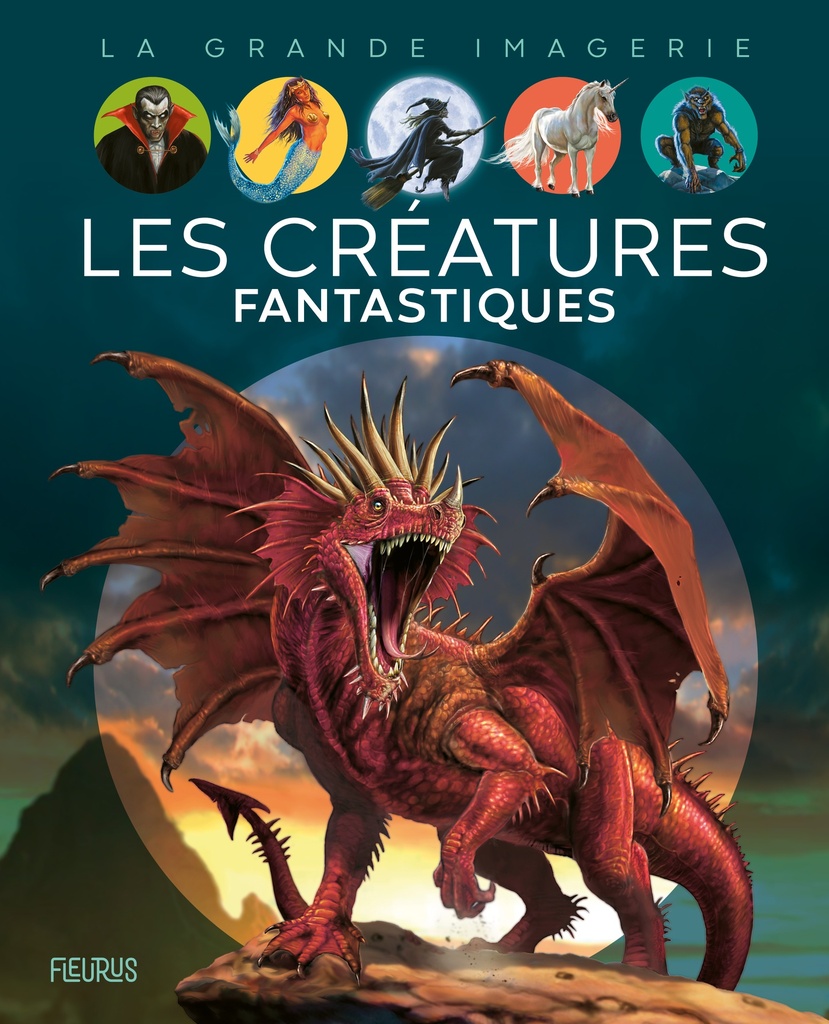 [9782215158516] Les créatures fantastiques