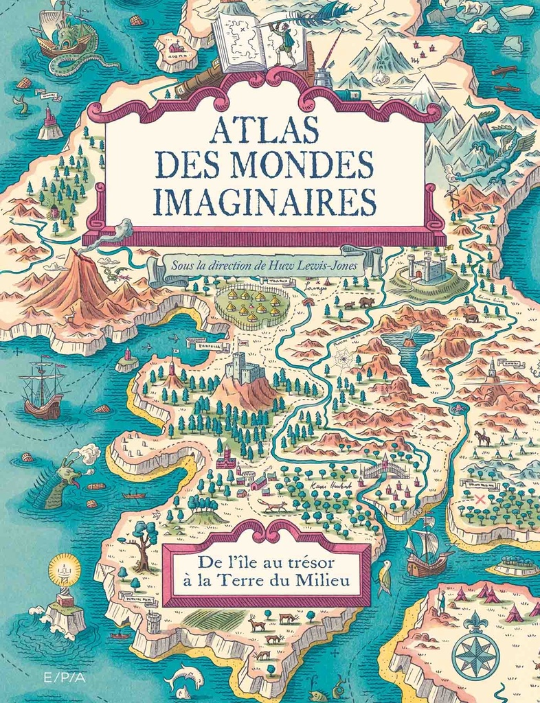 [9782376712213] Atlas des mondes imaginaires, de l'île au trésor à la Terre du Milieu