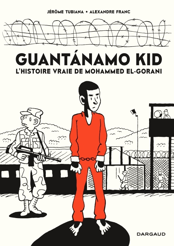 [9782205077681] Guantanamo Kid - Guantanamo Kid