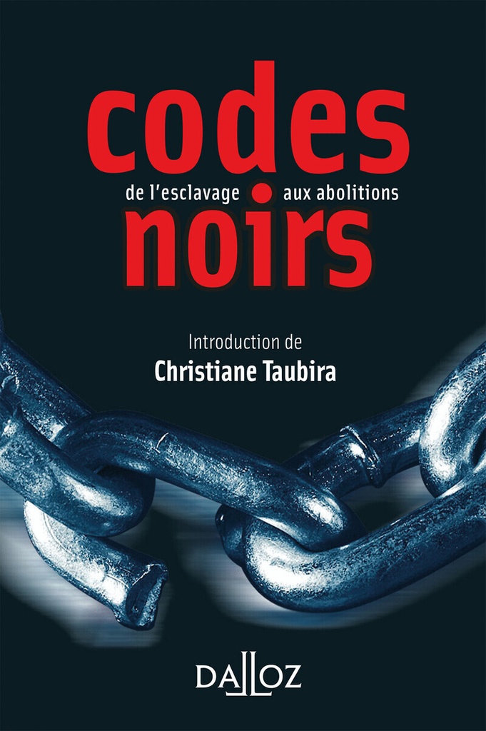 [9782247068579] Codes noirs - De l'esclavage aux abolitions