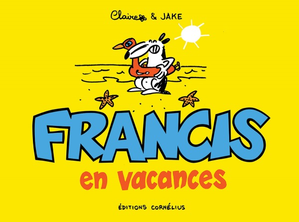 [9782360811878] Francis en vacances