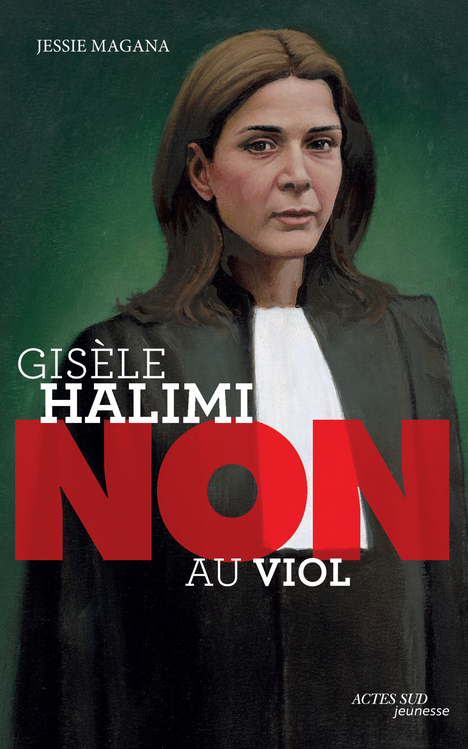 [9782330150785] Gisèle Halimi : "Non au viol"