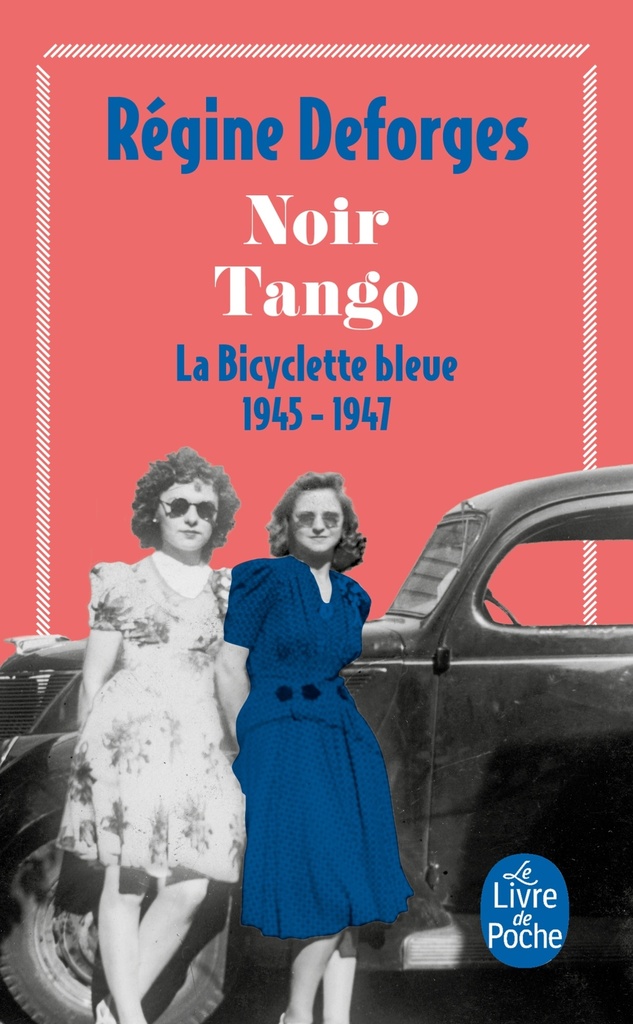 [9782253064459] Noir tango (La Bicyclette bleue, Tome 4)