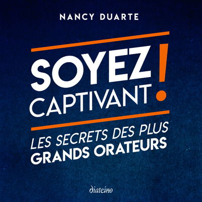 [9782354564339] Soyez captivant ! Les secrets des plus grands orateurs