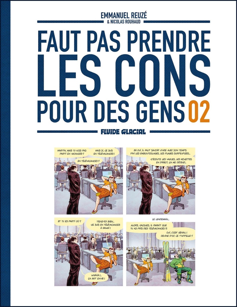 [9791038200210] Faut pas prendre les cons pour des gens - tome 02