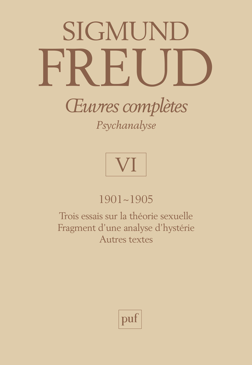 [9782130539476] oeuvres complètes - psychanalyse - vol. VI : 1901-1905