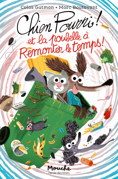[9782211310574] Chien Pourri et la poubelle à remonter le temps