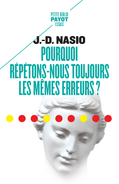 [9782228928373] Pourquoi répétons-nous toujours les mêmes erreurs ?