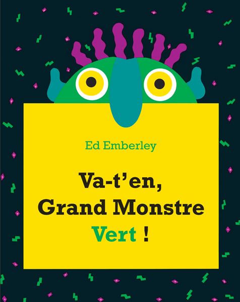 [9782378881498] Va-t'en, Grand Monstre Vert !