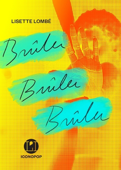 [9782378801670] Brûler brûler brûler