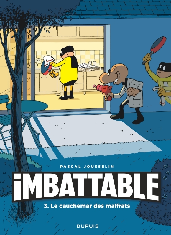 [9791034746347] Imbattable - Tome 3 - Le cauchemar des malfrats