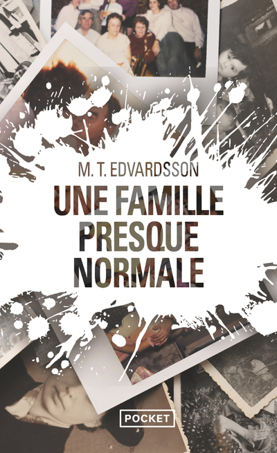 [9782266294539] Une famille presque normale
