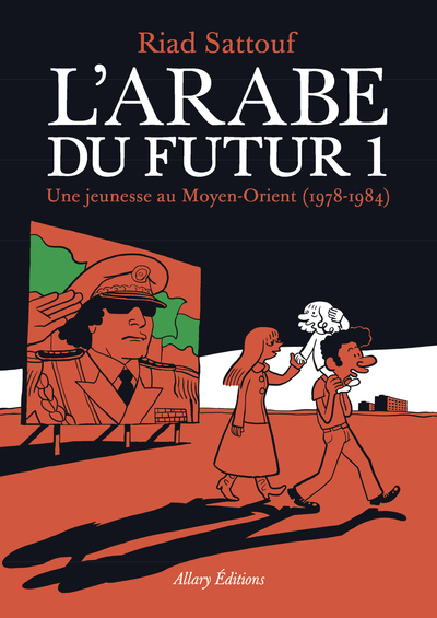 [9782370730145] L'Arabe du futur - volume 1 - - Tome 1