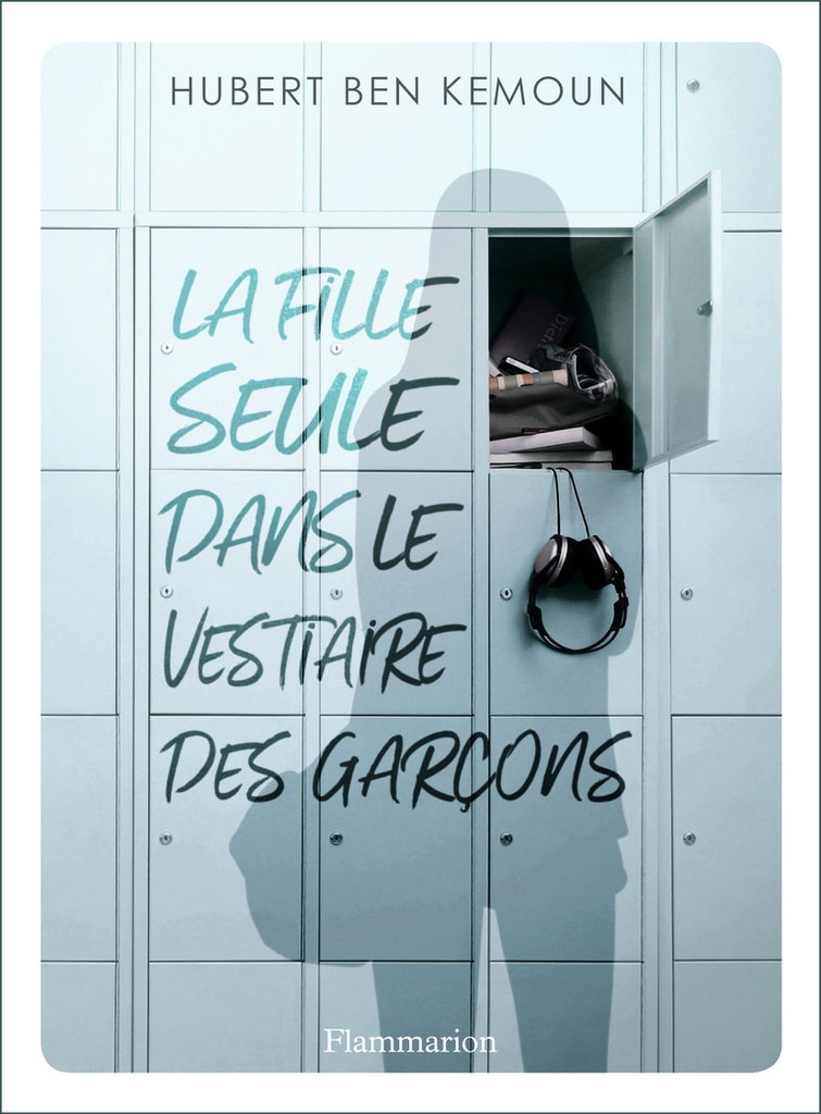 [9782081497955] La fille seule dans le vestiaire des garçons