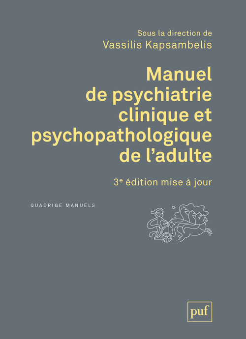 [9782130808299] Manuel de psychiatrie clinique et psychopathologique de l'adulte